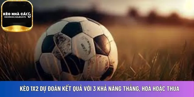 Kèo 1x2 