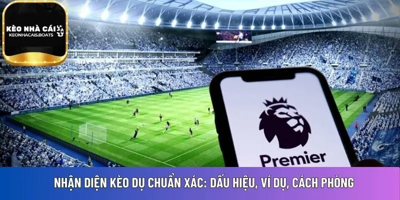 kèo dụ